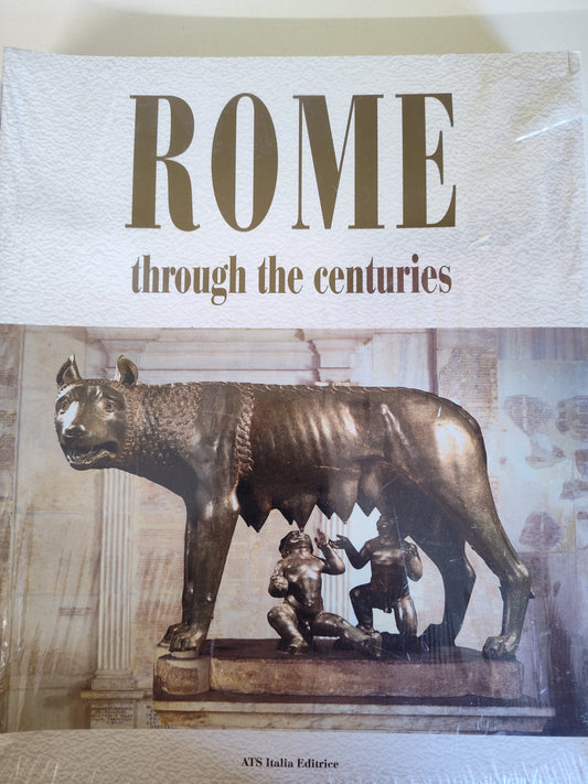 Rome Through The Centuries